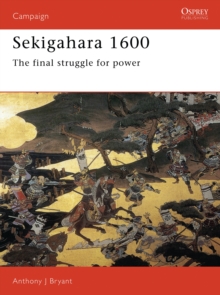 Sekigahara, 1600 : The Final Struggle for Power, Paperback Book Sekigahara, 1600 : The Final Struggle for Power, Paperback Book