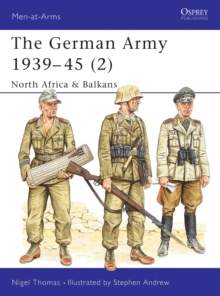 German Army, 1939-45 : Balkans v.2, Paperback Book German Army, 1939-45 : Balkans v.2, Paperback Book