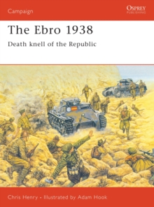 The Ebro 1938, Paperback Book The Ebro 1938, Paperback Book