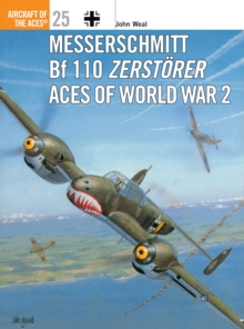 Messerschmitt Bf 110 Zerstorer Aces of World War 2, Paperback Book Messerschmitt Bf 110 Zerstorer Aces of World War 2, Paperback Book