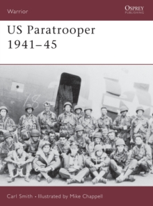 US Paratrooper, 1941-45 : Weapons, Armour, Tactics, Paperback Book US Paratrooper, 1941-45 : Weapons, Armour, Tactics, Paperback Book