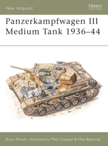 Panzerkampfwagen III Medium Tank, Paperback Book Panzerkampfwagen III Medium Tank, Paperback Book