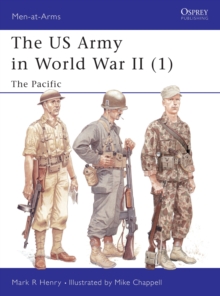 US Army of World War 2 : Pacific v. 1, Paperback Book US Army of World War 2 : Pacific v. 1, Paperback Book