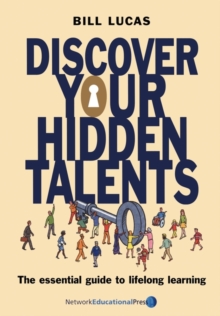 Discover Your Hidden Talents : The Essential Guide to Lifelong Learning, Paperback Book Discover Your Hidden Talents : The Essential Guide to Lifelong Learning, Paperback Book