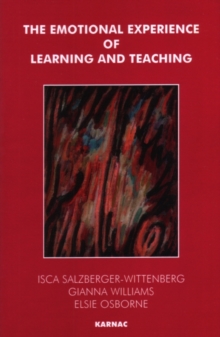 The Emotional Experience of Learning and Teaching, Paperback Book The Emotional Experience of Learning and Teaching, Paperback Book