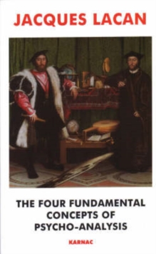 The Four Fundamental Concepts of Psychoanalysis, Paperback Book The Four Fundamental Concepts of Psychoanalysis, Paperback Book