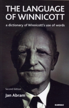 The Language of Winnicott : A Dictionary of Winnicott's Use of Words, Paperback Book The Language of Winnicott : A Dictionary of Winnicott's Use of Words, Paperback Book