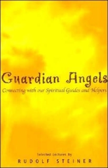 Guardian Angels : Connecting with Our Spiritual Guides and Helpers, Paperback Book Guardian Angels : Connecting with Our Spiritual Guides and Helpers, Paperback Book