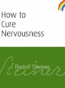 How to Cure Nervousness, Paperback How to Cure Nervousness, Paperback