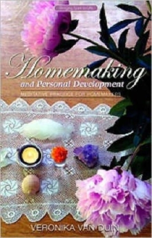 Homemaking and Personal Development : Meditative Practice for Homemakers, Paperback Book Homemaking and Personal Development : Meditative Practice for Homemakers, Paperback Book