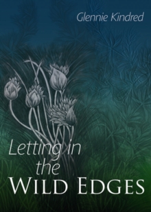 Letting in the Wild Edges, Paperback Letting in the Wild Edges, Paperback
