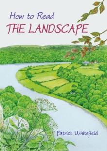 How to Read the Landscape, Paperback Book How to Read the Landscape, Paperback Book