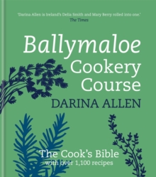 Ballymaloe Cookery Course: Revised Edition, Hardback Book Ballymaloe Cookery Course: Revised Edition, Hardback Book