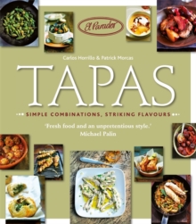 Tapas : Simple Combinations, Striking Flavours, Paperback Book Tapas : Simple Combinations, Striking Flavours, Paperback Book