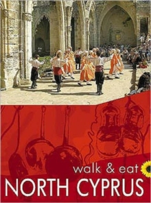 North Cyprus : Walk and Eat, Paperback Book North Cyprus : Walk and Eat, Paperback Book