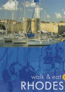 Walk & Eat Rhodes, Paperback Book Walk & Eat Rhodes, Paperback Book