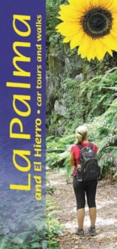 Palma and El Hierro : 4 Car Tours * 45 Long and Short Walks, Paperback Book Palma and El Hierro : 4 Car Tours * 45 Long and Short Walks, Paperback Book