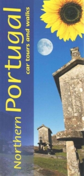 Northern Portugal : Car Tours and Walks, Paperback Book Northern Portugal : Car Tours and Walks, Paperback Book