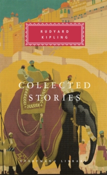 Collected Stories Rudyard Kipling, Hardback Book Collected Stories Rudyard Kipling, Hardback Book