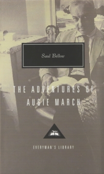 The Adventures of Augie March, Hardback The Adventures of Augie March, Hardback