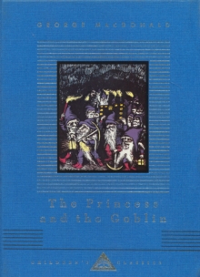 Princess and the Goblin,The, Hardback Book Princess and the Goblin,The, Hardback Book