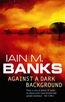 Against a Dark Background, Paperback Book Against a Dark Background, Paperback Book