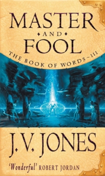 Master And Fool : Book 3 of the Book of Words, Paperback Book Master And Fool : Book 3 of the Book of Words, Paperback Book