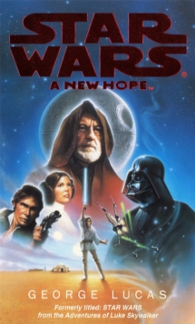 Star Wars: A New Hope, Paperback Star Wars: A New Hope, Paperback