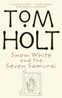 Snow White and the Seven Samurai, Paperback Snow White and the Seven Samurai, Paperback