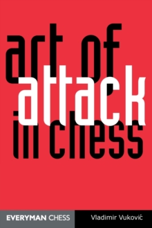 Art of Attack in Chess, Paperback Book Art of Attack in Chess, Paperback Book