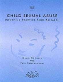 Child Sexual Abuse : Informing Practice from Research, Paperback Book Child Sexual Abuse : Informing Practice from Research, Paperback Book