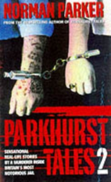 Parkhurst Tales 2, Paperback Parkhurst Tales 2, Paperback