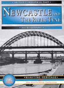 Newcastle and the River Tyne, Paperback Book Newcastle and the River Tyne, Paperback Book