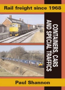 Rail Freight Since 1968 : Containers, Cars & Special Traffics, Paperback Book Rail Freight Since 1968 : Containers, Cars & Special Traffics, Paperback Book