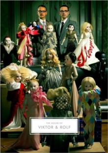 The House of Viktor & Rolf, Hardback Book The House of Viktor & Rolf, Hardback Book