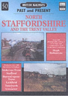 North Staffordshire and the Trent Valley, Paperback Book North Staffordshire and the Trent Valley, Paperback Book