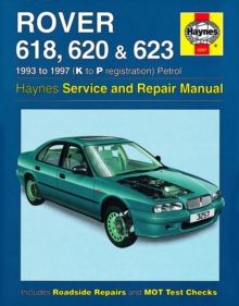 Rover 618, 620 and 623 Service and Repair Manual, Paperback Rover 618, 620 and 623 Service and Repair Manual, Paperback