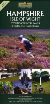 Hampshire and the Isle of Wight : Cycling Country Lanes, Sheet map, folded Hampshire and the Isle of Wight : Cycling Country Lanes, Sheet map, folded