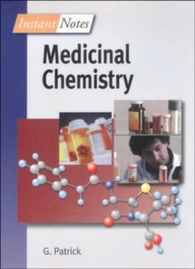 BIOS Instant Notes in Medicinal Chemistry, Paperback Book BIOS Instant Notes in Medicinal Chemistry, Paperback Book