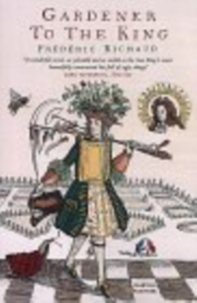 Gardener to the King, Paperback Gardener to the King, Paperback