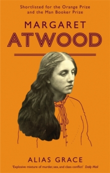 Alias Grace, Paperback Book Alias Grace, Paperback Book