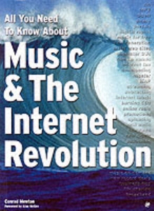 All You Need to Know About Music and the Internet Revolution, Paperback Book All You Need to Know About Music and the Internet Revolution, Paperback Book