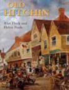 Old Hitchin, Paperback Old Hitchin, Paperback