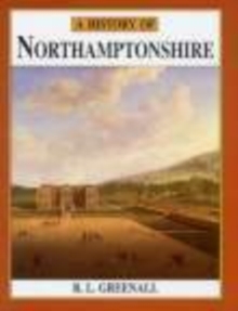 A History of Northamptonshire, Paperback Book A History of Northamptonshire, Paperback Book