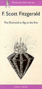 The Diamond as Big as the Ritz, Paperback Book The Diamond as Big as the Ritz, Paperback Book