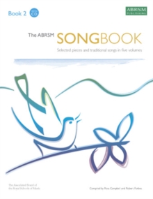 The ABRSM Songbook, Book 2 : Selected pieces and traditional songs in five volumes, Sheet music Book The ABRSM Songbook, Book 2 : Selected pieces and traditional songs in five volumes, Sheet music Book