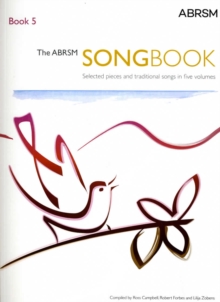 The ABRSM Songbook, Book 5 : Selected pieces and traditional songs in five volumes, Sheet music Book The ABRSM Songbook, Book 5 : Selected pieces and traditional songs in five volumes, Sheet music Book