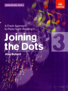 Joining the Dots, Book 3 (piano) : A Fresh Approach to Piano Sight-Reading Book 3, Sheet music Joining the Dots, Book 3 (piano) : A Fresh Approach to Piano Sight-Reading Book 3, Sheet music