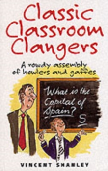 Classic Classroom Clangers, Paperback Book Classic Classroom Clangers, Paperback Book