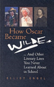 How Oscar Became Wilde, Hardback Book How Oscar Became Wilde, Hardback Book